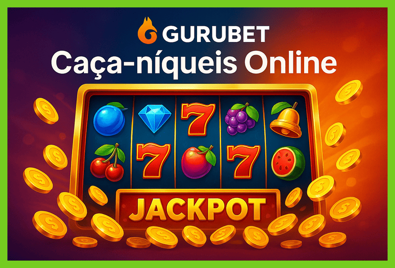 Jogos de Slot no Casino Online GURUBET